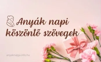 anyák napi köszöntő szövegek