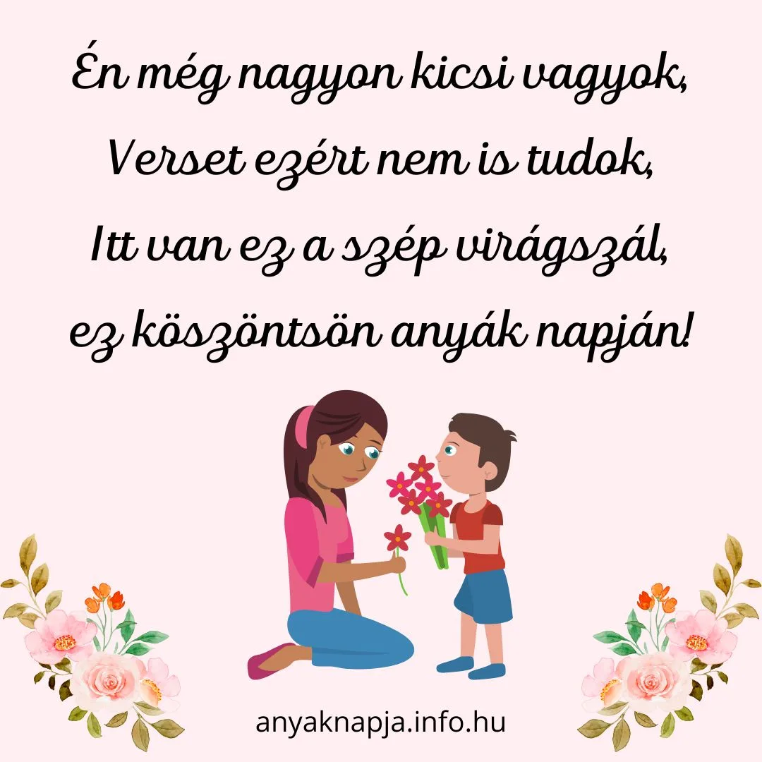 anyák napi mondóka kicsi vagyok