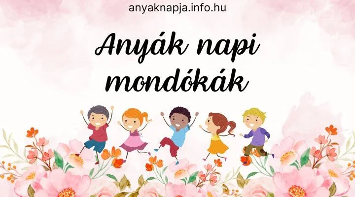 anyák napi mondókák