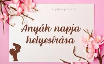 anyák napja helyesírása