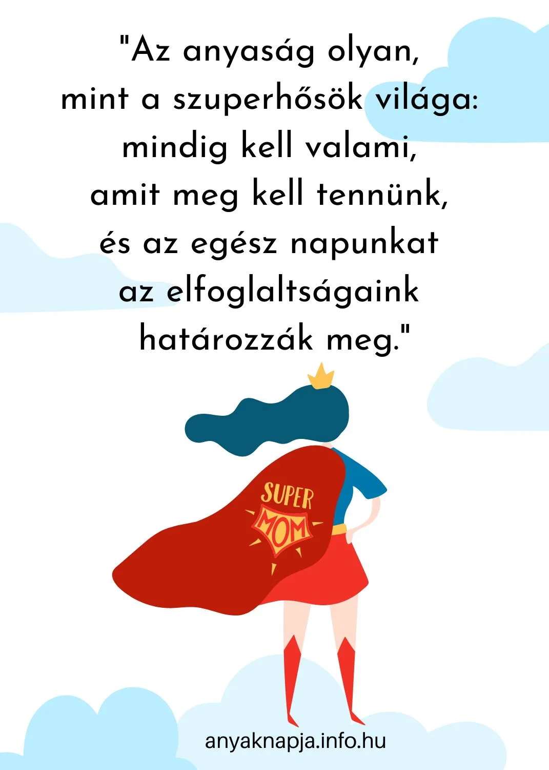 vicces anyák napi idézet, szuperhős