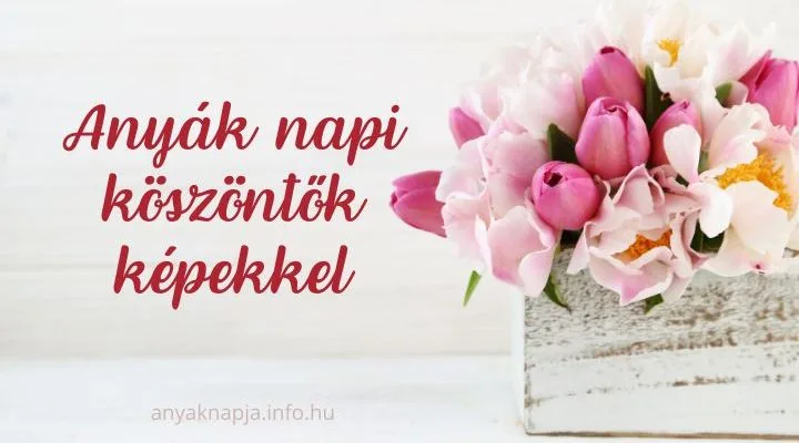 anyák napi köszöntők képekkel
