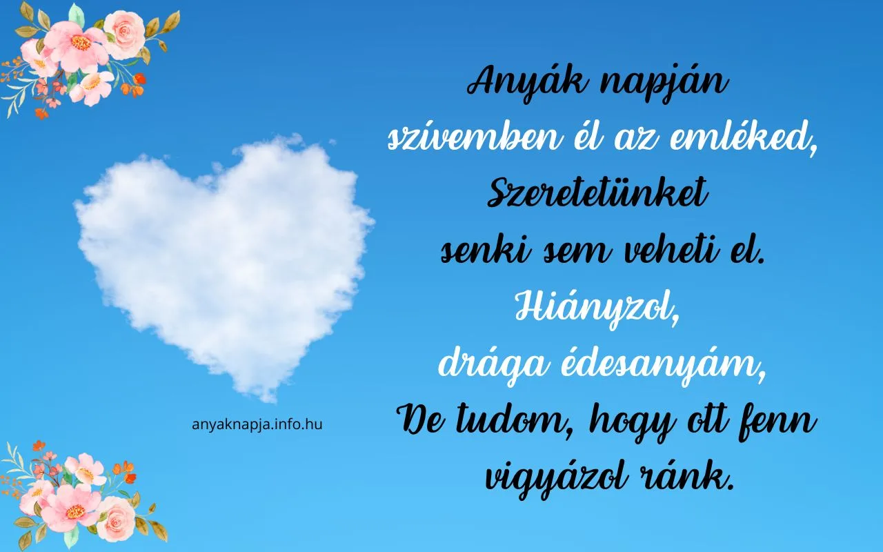 anyák napi vers elhunytaknak, hiányzol
