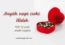 anyák napi csoki ötletek