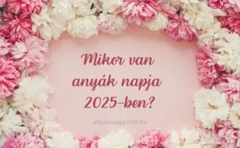mikor van anyák napja 2025-ben
